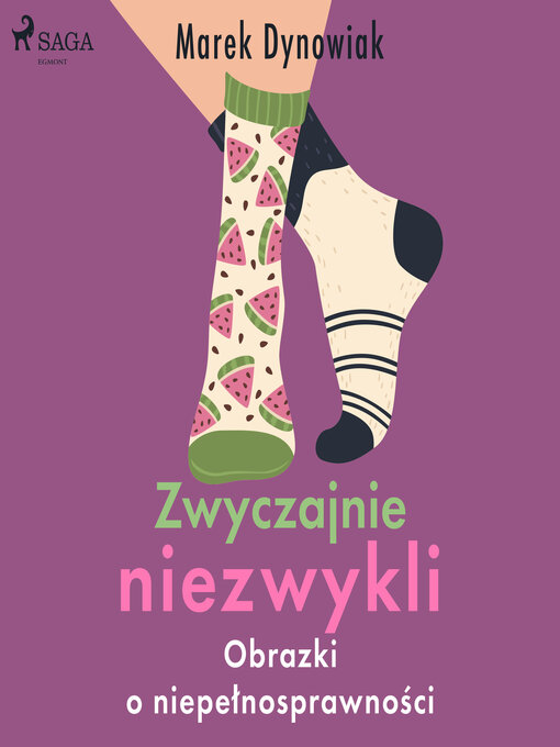 Title details for Zwyczajnie niezwykli. Obrazki o niepełnosprawności by Marek Dynowiak - Available